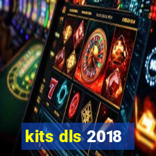 kits dls 2018